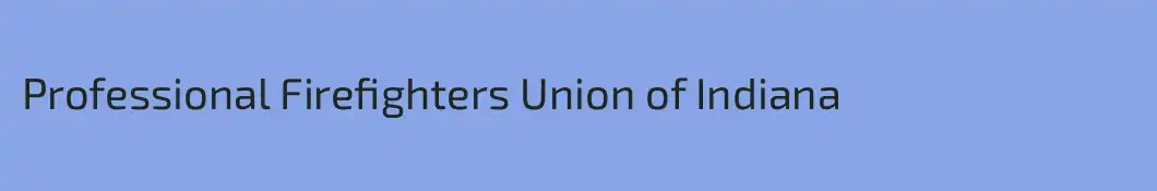 Professional Firefighters Union of Indiana